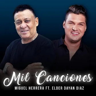 Mil Canciones by Miguel Herrera