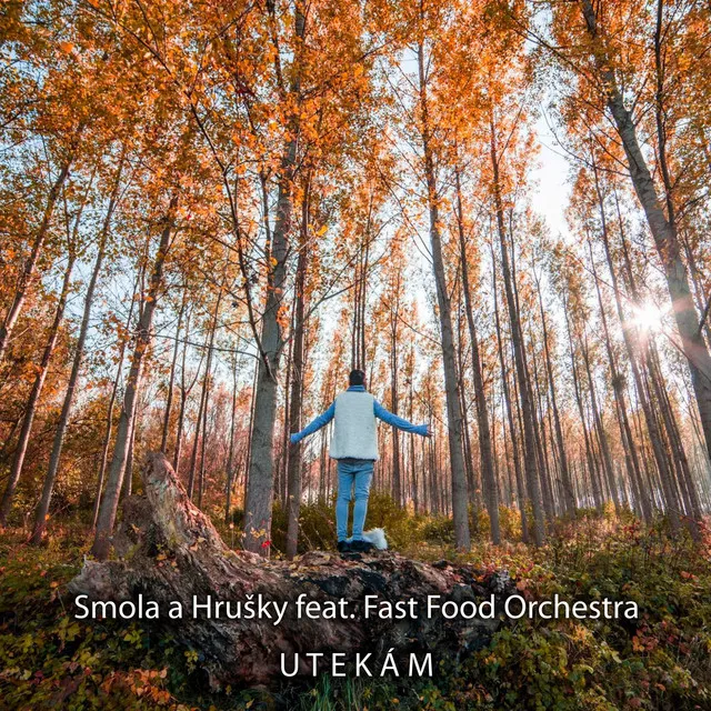 Utekám (feat. Fast Food Orchestra)