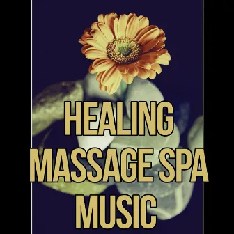 Healing Massage Spa Music - Deep Massage, Ocean Waves, Luxury Spa, Natural Balance, Wellness Spa, Background Music for Relaxing, Body Harmony by Home SPA Collection