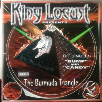 The Bermuda Triangle by King Locust