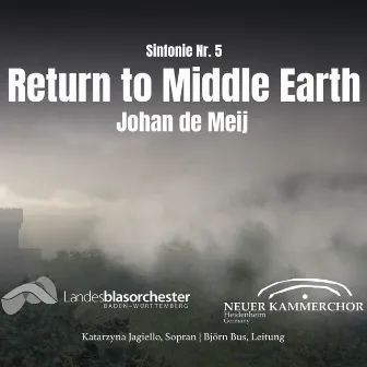 Return To Middle Earth - Sinfonie No. 5 by Landesblasorchester Baden-Württemberg