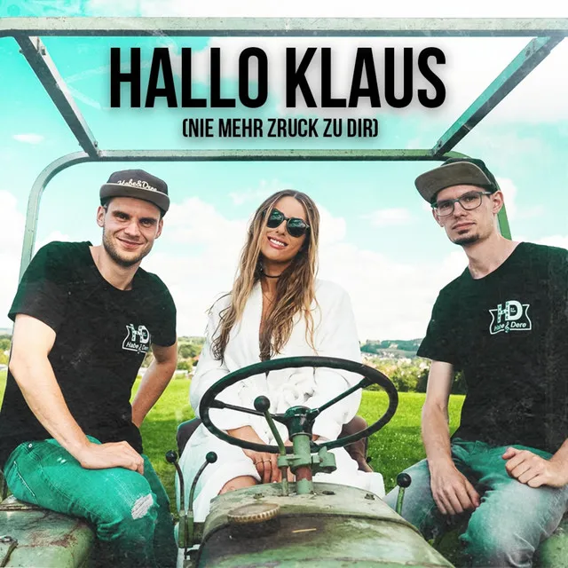 HALLO KLAUS (nie mehr zruck zu dir)