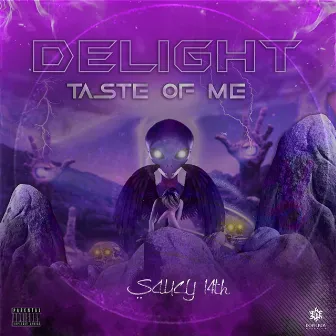 DELIGHT: Taste Of Me by Saucy 14th