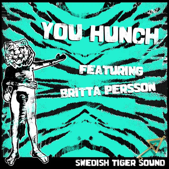 You Hunch (feat. Britta Persson)