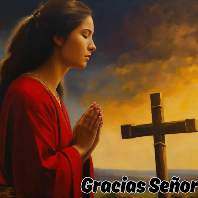 Gracias Señor