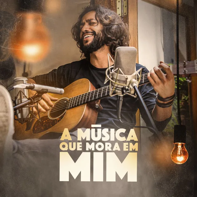 A Música Que Mora em Mim