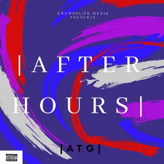 After Hours by ATG