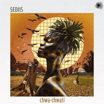 Chwa-Chwati by Sediis