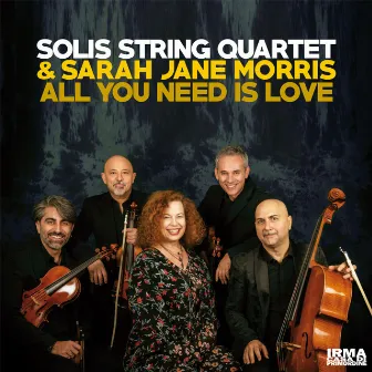 All You Need Is Love by Solis String Quartet