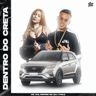 Dentro do Creta by Pepper Mc