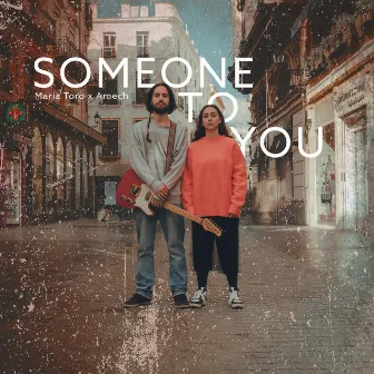 Someone to You (Remix) by María Toro