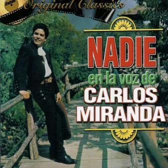 Nadie by Carlos Miranda