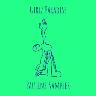 Girlz Paradise by Pauline Sampler