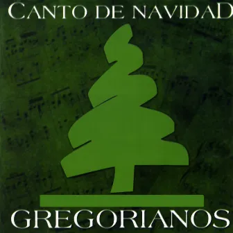 Canto de Navidad by Gregorianos