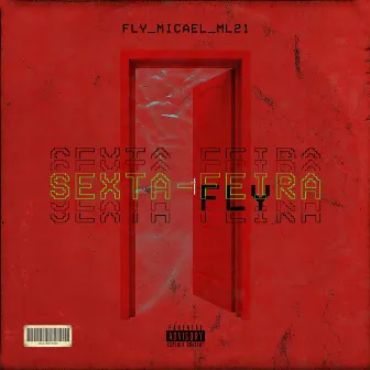 Sexta-feira by Fly