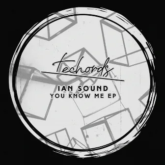 You Know Me EP by Ian Sound