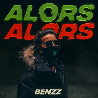 Alors Alors by Benzz