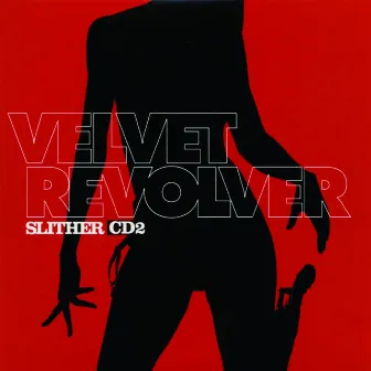 Slither by Velvet Revolver