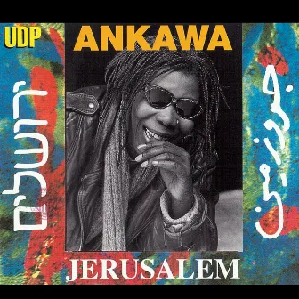 Jerusalem by Ankawa