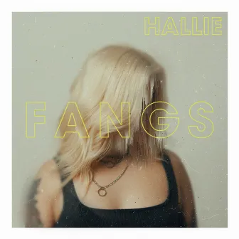 Fangs by HALLIE