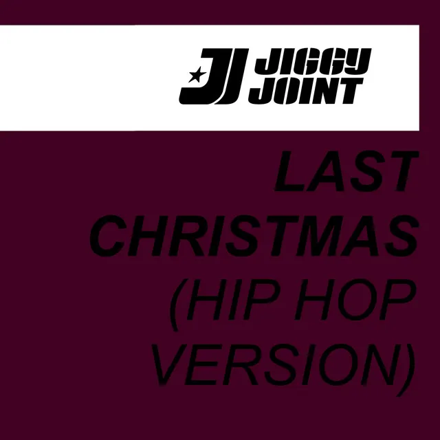 Last Christmas - Hip Hop Version