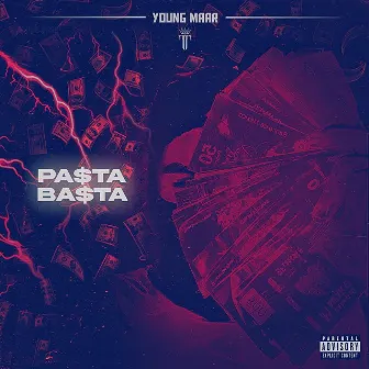 PA$tA BA$TA by YOUNG MAAR