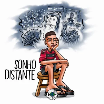 Sonho Distante by OG BEBEL