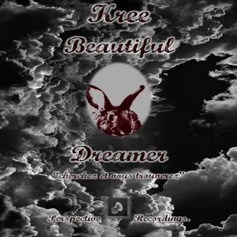 Beautiful Dreamer by Kree