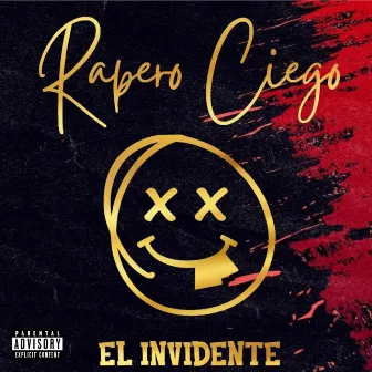 Rapero Ciego by El Invidente