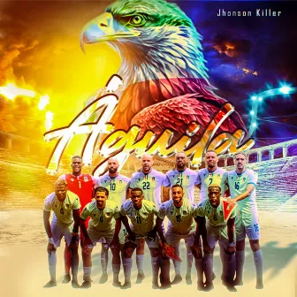 Águila by Jhonson Killer