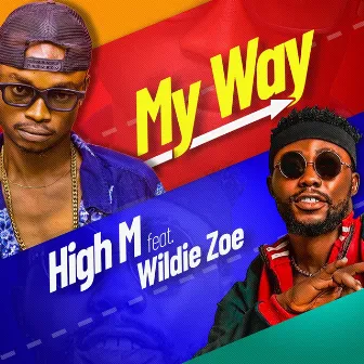 My Way by HIGH M