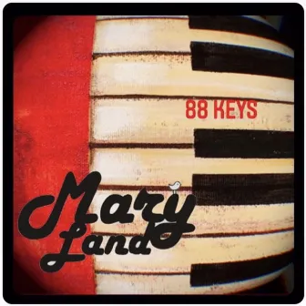 88 Keys by Maryland