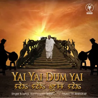 Yai Yai Dum Yai by Konthoujam Bobin