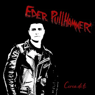 Cerca de ti by Eder PullHammer