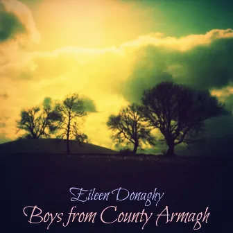 Boys from County Armagh by Eileen Donaghy