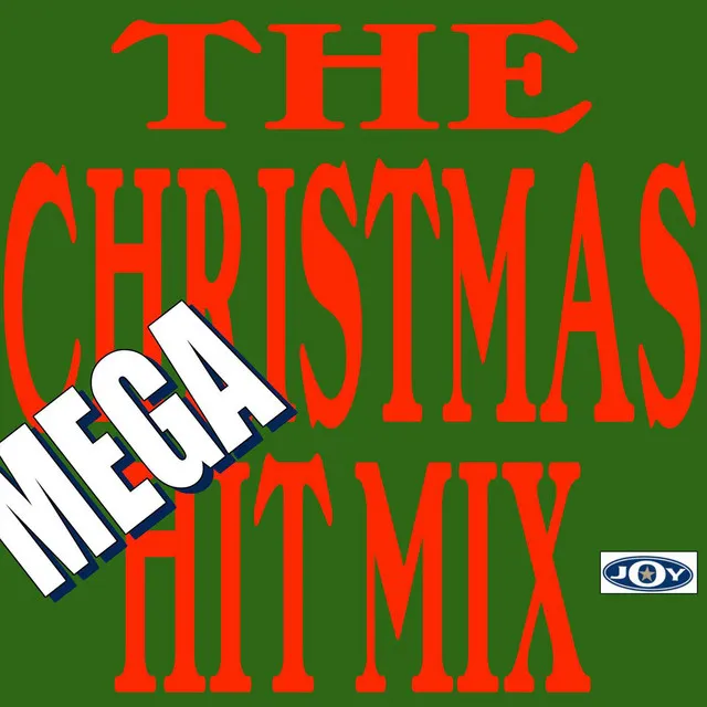 The Christmas Mega Hit Mix - Potpourri