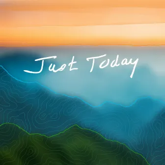 Just Today by Eden Inspirations