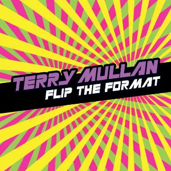 Flip The Format [Continuous DJ Mix] by Terry Mullan