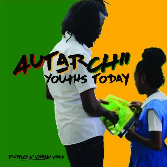 Youths Today by Slimmah Sound