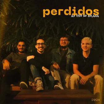 Ao Vivo no Solana by PERDIDOS