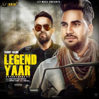 Legend Yaar by Sunny Mann