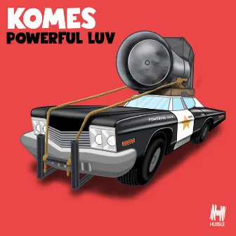 Powerful Luv by Komes