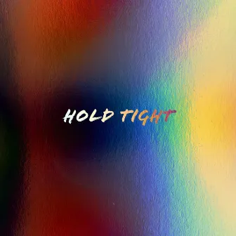 Hold Tight by Crl Crrll