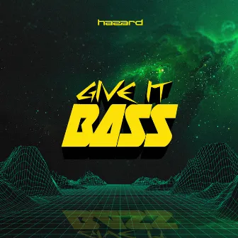 Give It Bass by Unknown Artist