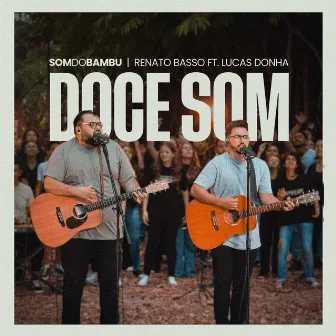 Doce Som by Lucas Donha