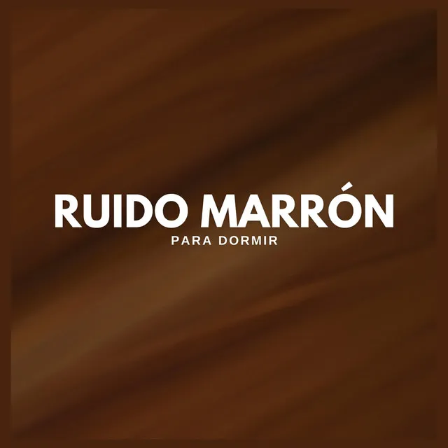 Ruido Marrón para Dormir (P01)