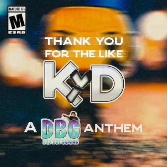 Thank You For The Like (A DadBot Anthem) by KYD