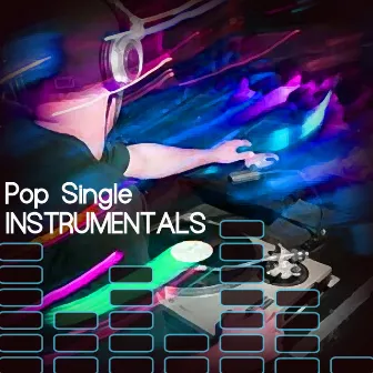 Pop Single Instrumentals by i.am.pop