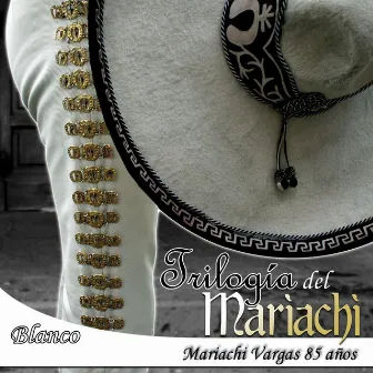 Blanco by Mariachi Vargas De Tecalitlán