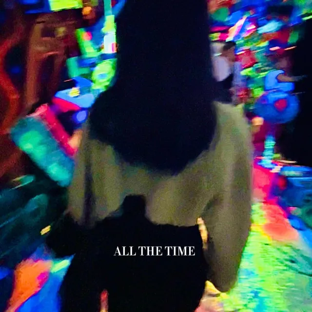 ALL THE TIME (Radio Edit)